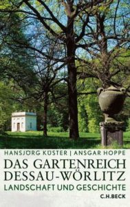 Gartenreich Dessau-Wörlitz - Buch zu Landschaftsgestaltung und Ökologie