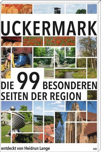 Uckermark-Guide besondere Sehenswürdigkeiten