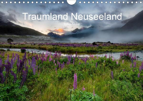 Kalender Traumland Neuseeland - Bilder aus den Regionen beider Inseln