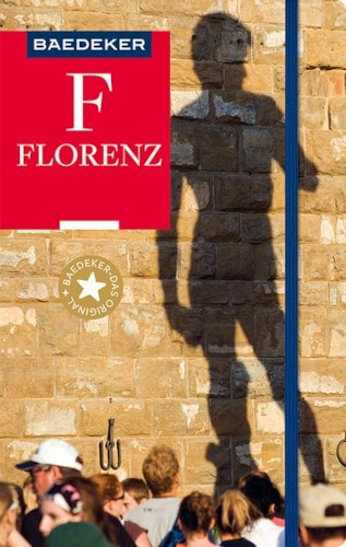Baedecker Reiseführer Renaissance - Stadt Florenz mit Geschichten aus der Stadt am Arno