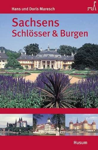 Buchtip: Reiseführer "Sachsens Schlösser und Burgen"