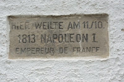 Note on the castle wall: Here was Napoleon the I. - Empereur de France 1813