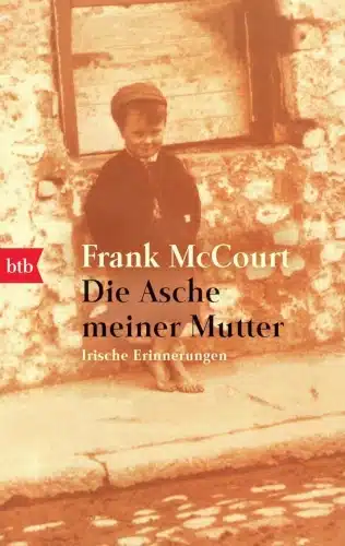Buchtitel "Die Asche meiner Mutter" von Frank McCourt - Irische Erinnerungen
